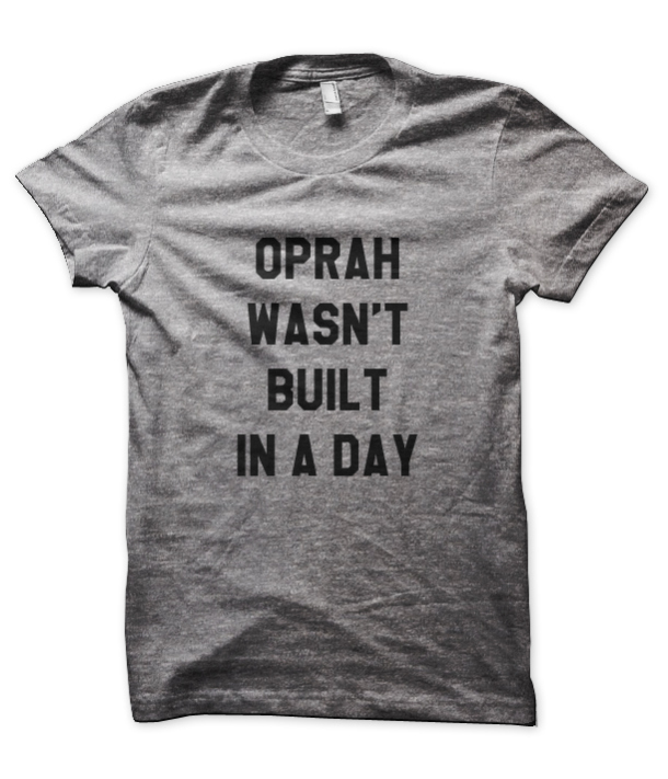oprah-wasnt-built-grey